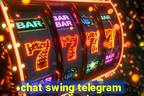 chat swing telegram